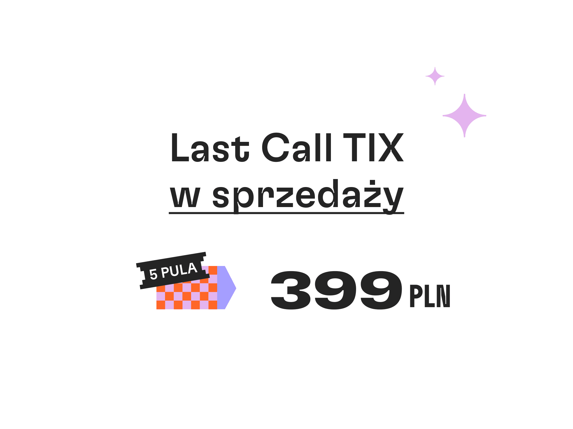 Karnety Last Call w sprzedaży